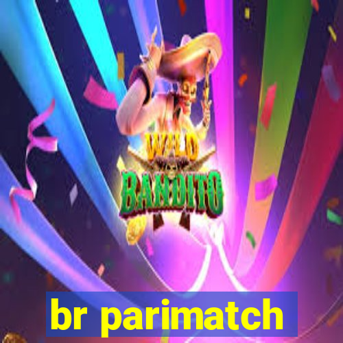 br parimatch